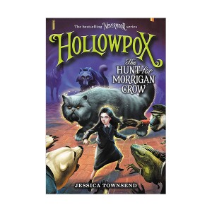 Nevermoor #03 : Hollowpox : The Hunt for Morrigan Crow (Paperback)