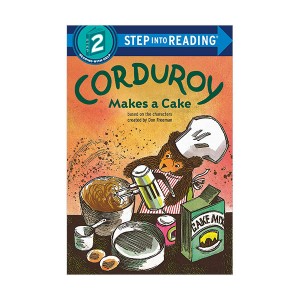Step into Reading 2 : Corduroy Makes a Cake (Paperback)