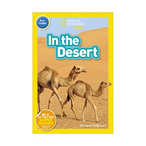 National Geographic Kids Readers Pre-Reader : In the Desert (Paperback)