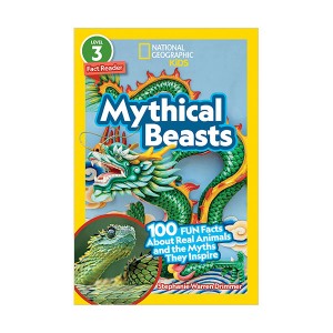 National Geographic Readers 3 : Mythical Beasts (Paperback)