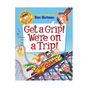 My Weird School Graphic Novel #02 : Get a Grip! We're on a Trip! (Paperback)