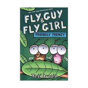 Fly Guy and Fly Girl : Friendly Frenzy