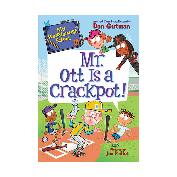 My Weirder-est School #10 : Mr. Ott Is a Crackpot!