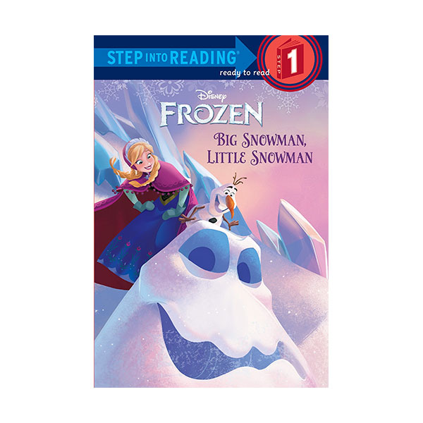 Step Into Reading 1 : Disney Frozen : Big Snowman, Little Snowman