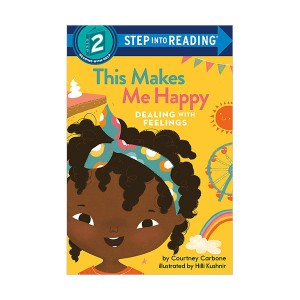 Step into Reading 2 : Dealing With Feelings : This Makes Me Happy (Paperback)