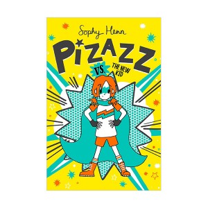 Pizazz #02 : Pizazz vs. the New Kid
