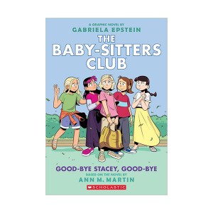 [넷플릭스] The Baby-Sitters Club Graphix #11 : Good-bye Stacey, Good-bye (Paperback)