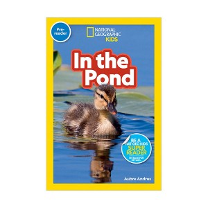 National Geographic Kids Readers Pre-reader : In the Pond