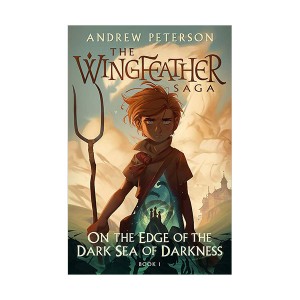 Wingfeather #01 : On the Edge of the Dark Sea of Darkness (Paperback, )