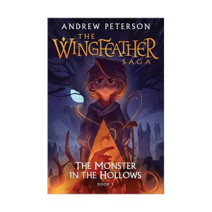 Wingfeather #03 : Monster in the Hollows (Paperback, )