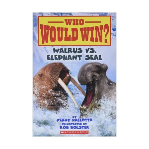 Who Would Win? : Walrus vs. Elephant Sea (Paperback)