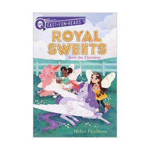 Royal Sweets #06 : Save the Unicorns (Paperback)