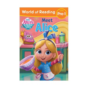 World of Reading Pre-Level 1: Alice's Wonderland Bakery : Meet Alice