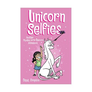 Phoebe and Her Unicorn #15 : Unicorn Selfies