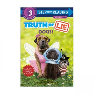 Step Into Reading 3 : Truth Or Lie : Dogs!