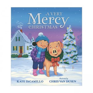 Mercy Watson : A Very Mercy Christmas