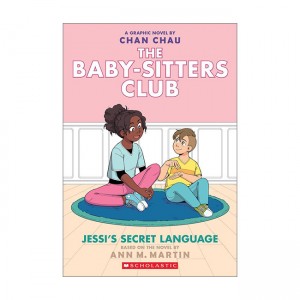 The Baby-Sitters Club Graphix #12 : Jessi's Secret Language [ø]