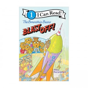 I Can Read 1 : The Berenstain Bears : The Berenstain Bears Blast Off! (Paperback)
