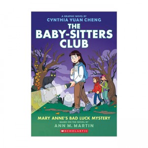 The Baby-Sitters Club Graphix #13 : Mary Anne's Bad Luck Mystery [ø]
