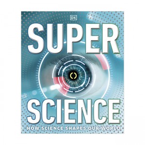 Super Science: How Science Shapes Our World (Hardcover, UK)