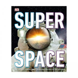 Super Space: The furthest, largest, most incredible features of our universe (Hardcover, UK)
