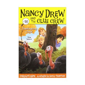 Nancy Drew and the Clue Crew #16 : Thanksgiving Thief