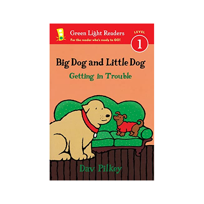 Green Light Readers Level 1 : Big Dog and Little Dog Getting in Trouble