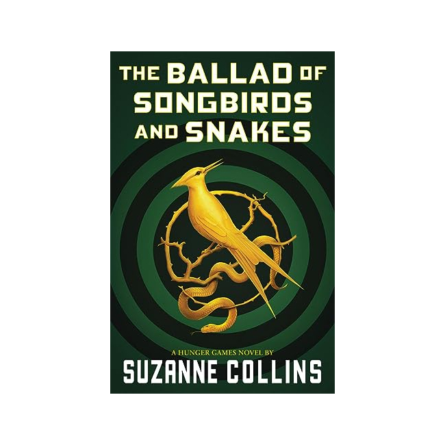 The Hunger Games : The Ballad of Songbirds and Snakes 