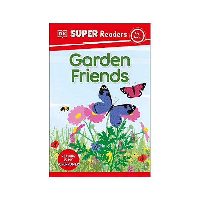 DK Super Readers Pre-Level Garden Friends (Paperback, ̱)