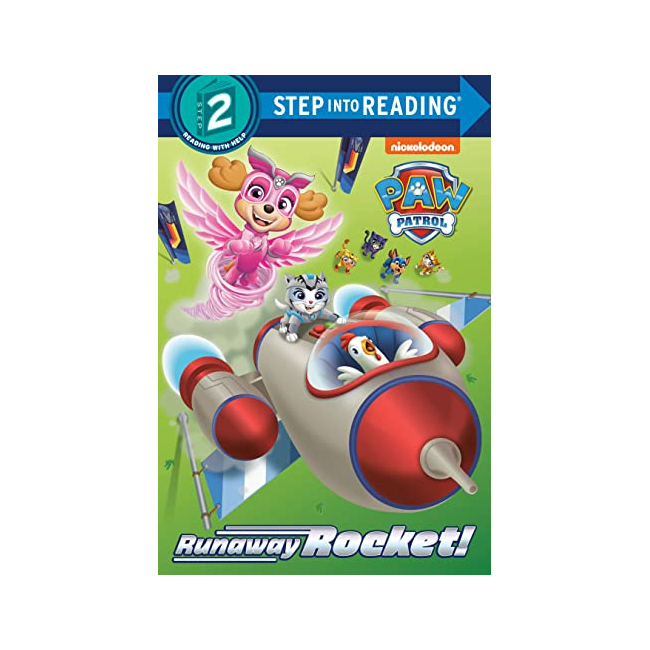 Step into Reading 2 : PAW Patrol : Runaway Rocket!
