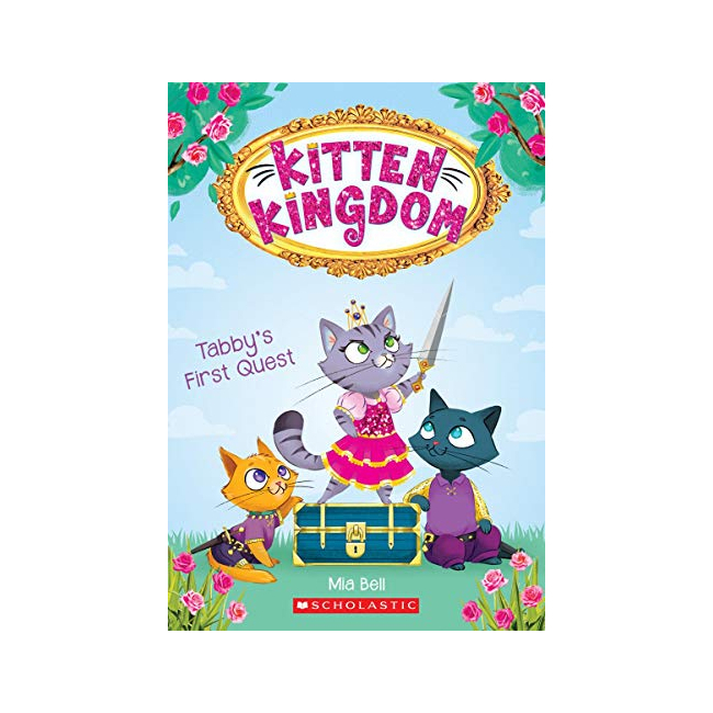 Kitten Kingdom #01 : Tabby's First Quest (Paperback, ̱)