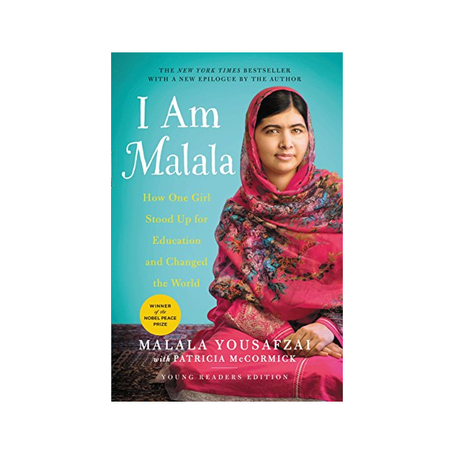 I Am Malala : How One Girl Stood Up for Education and Changed the World
