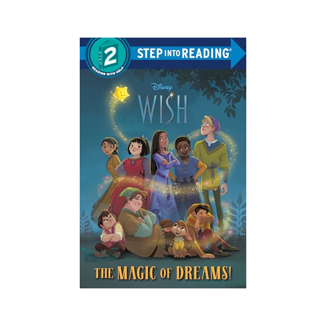 Step Into Reading 2 : Disney Wish : The Magic of Dreams!