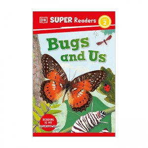 DK Super Readers 2 : Bugs and Us