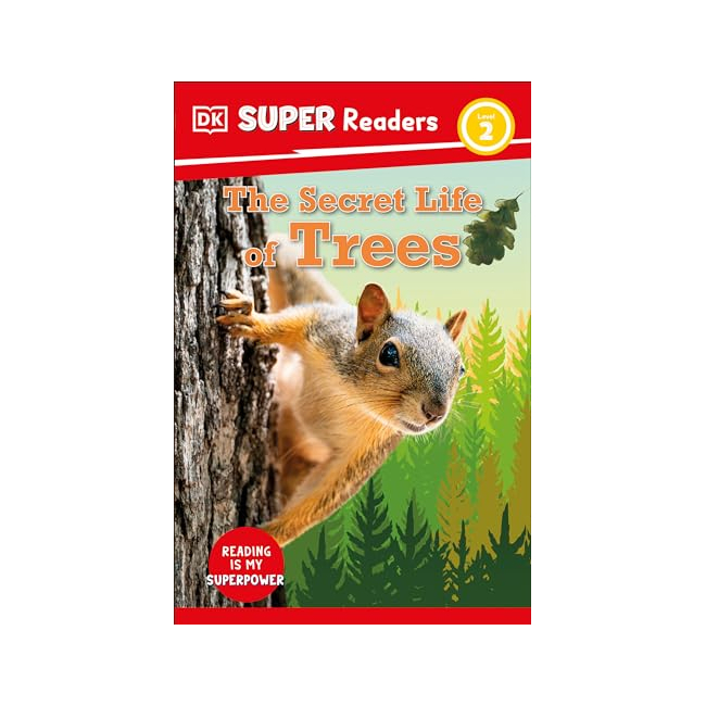 DK Super Readers 2 :  The Secret Life of Trees