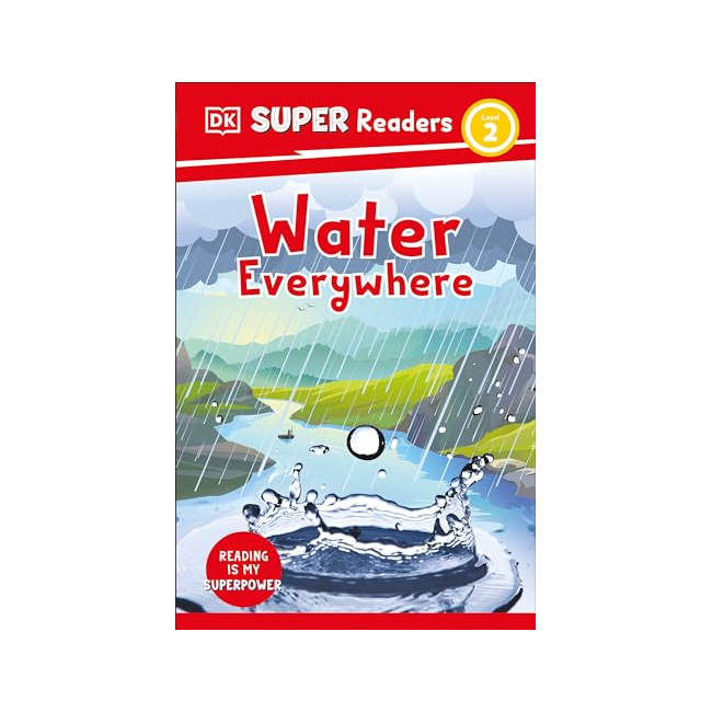 Water Everywhere - DK Super Readers (Paperback, ̱)