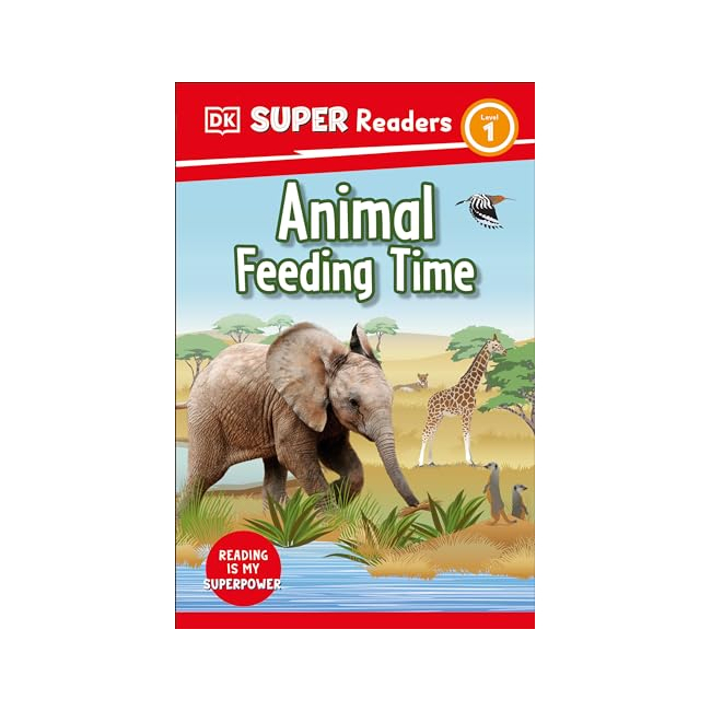 DK Super Readers 1 : Animal Feeding Time
