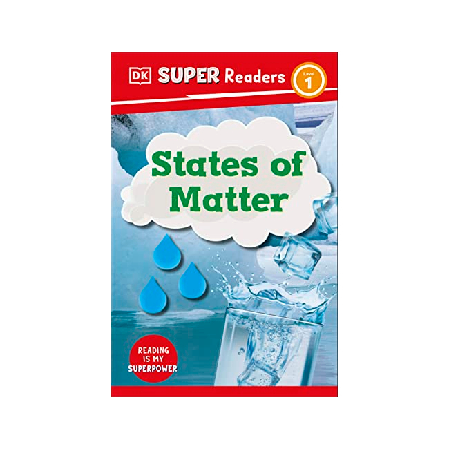 DK Super Readers Level 1 : States of Matter