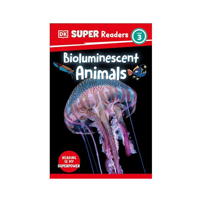 DK Super Readers Level 3 :  Bioluminescent Animals