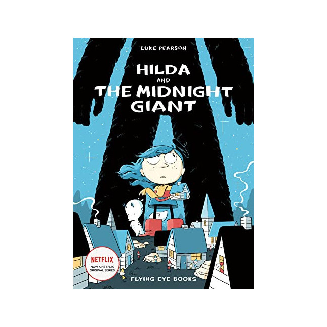 Hildafolk Comics #02 : Hilda and the Midnight Giant