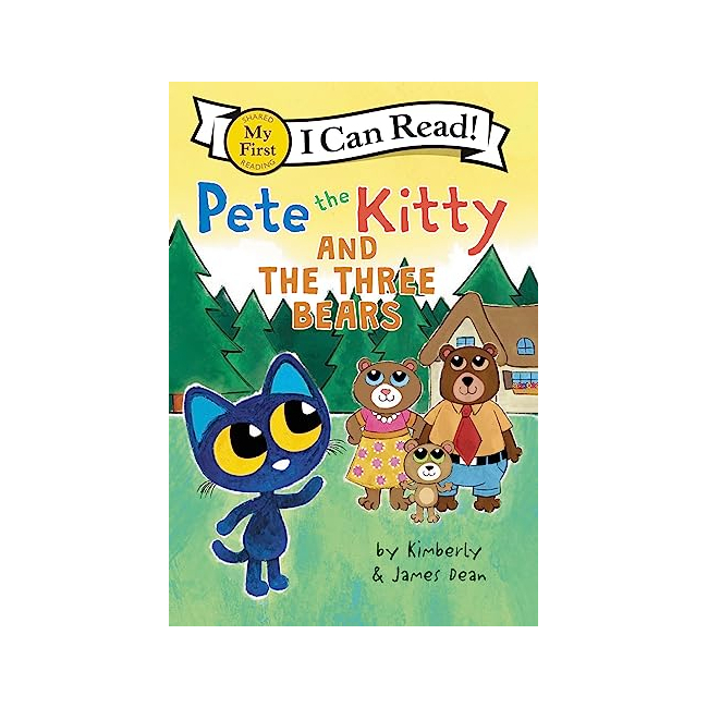 My First I Can Read :  Pete the Kitty and the Three Bears