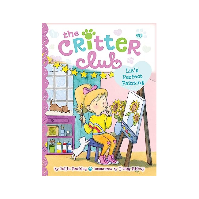 The Critter Club #27 : Liz's Perfect Painting 