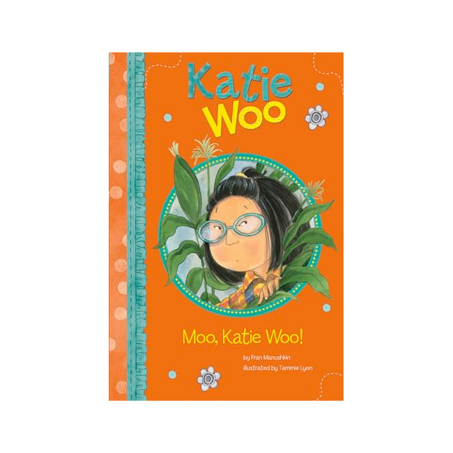 Katie Woo : Moo, Katie Woo!
