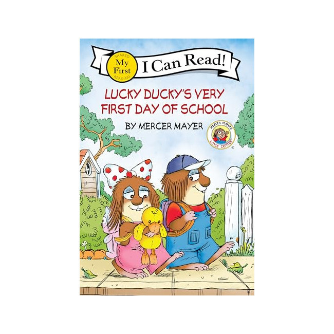  My First I Can Read Little Critter: Lucky Ducky's Very First Day of School 