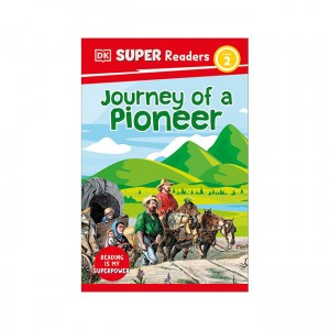 DK Super Readers  2  :  Journey of a Pioneer 