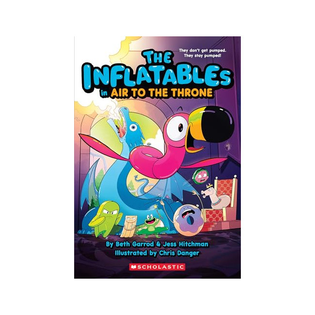 The Inflatables #06 : The Inflatables in Air to the Throne 