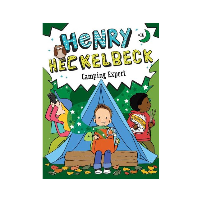  Ŭ #16 : Henry Heckelbeck Camping Expert