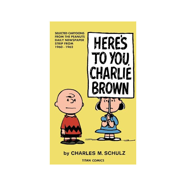 Peanuts: Heres to You Charlie Brown