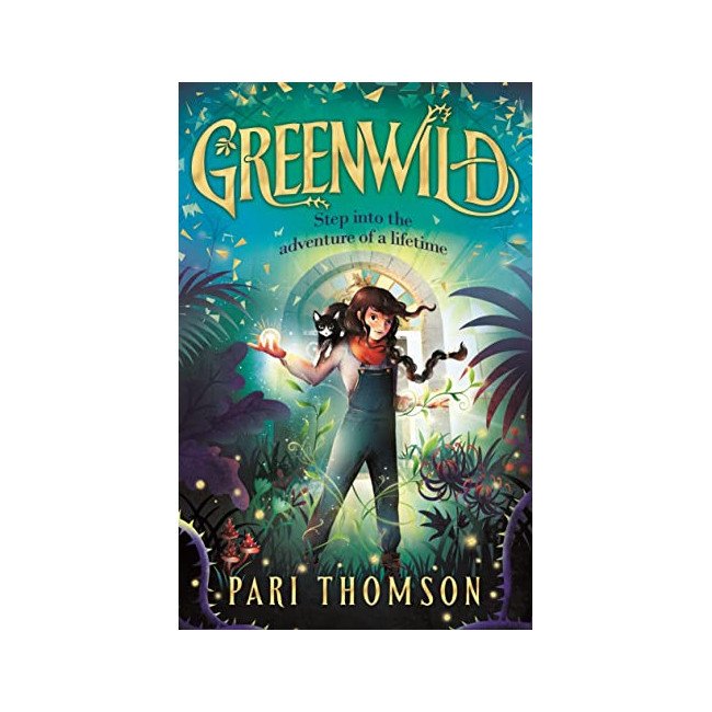  Greenwild #01 : Greenwild: The World Behind the Door