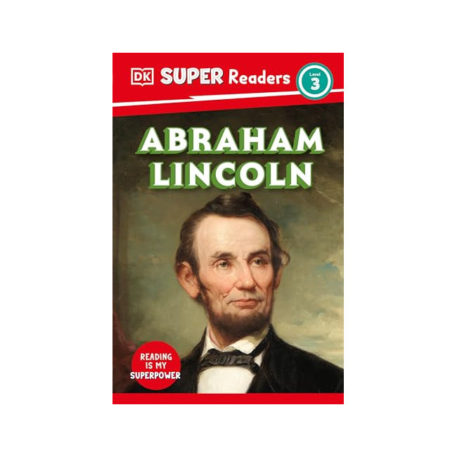 DK Super Readers 3 :  Abraham Lincoln